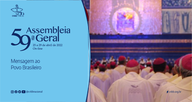 Bispos divulgam mensagem ao povo brasileiro: Fé, esperança e corajoso compromisso com a vida e o Brasil